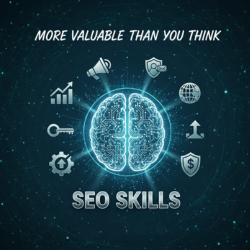 Your SEO Skills Are More Valuable Than You Think